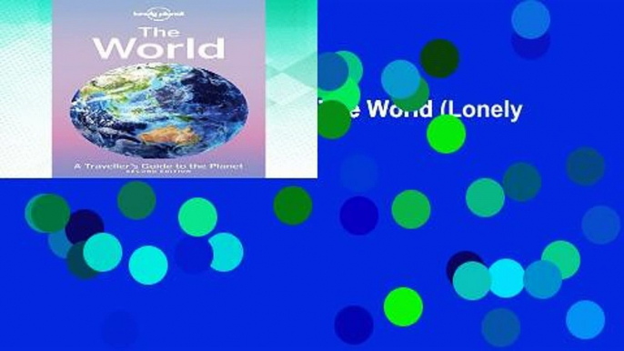 F.R.E.E [D.O.W.N.L.O.A.D] The World (Lonely Planet) [E.B.O.O.K]