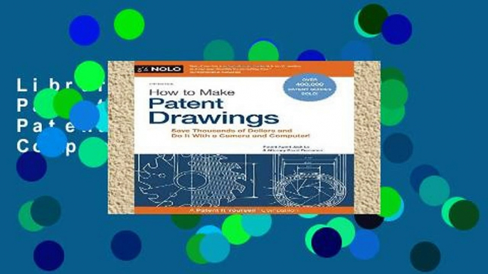 Library  How to Make Patent Drawings: A Patent It Yourself Companion