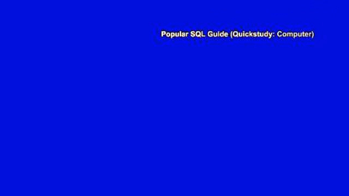 Popular SQL Guide (Quickstudy: Computer)