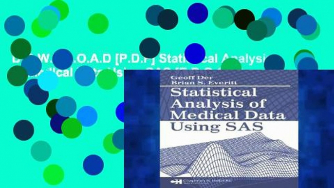 D.O.W.N.L.O.A.D [P.D.F] Statistical Analysis of Medical Data Using SAS [E.B.O.O.K]