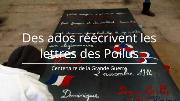 Des ados réécrivent les lettres des Poilus