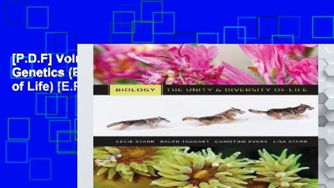 [P.D.F] Volume 1 - Cell Biology and Genetics (Biology: the Unity   Diversity of Life) [E.P.U.B]