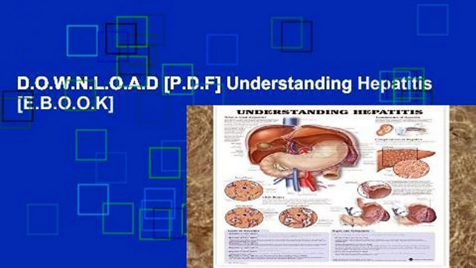 D.O.W.N.L.O.A.D [P.D.F] Understanding Hepatitis [E.B.O.O.K]