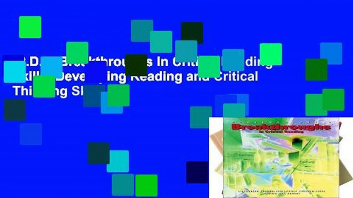 [P.D.F] Breakthroughs In Critical Reading Skills: Developing Reading and Critical Thinking Skills