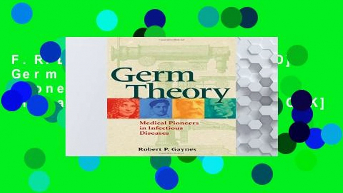 F.R.E.E [D.O.W.N.L.O.A.D] Germ Theory: Medical Pioneers in Infectious Diseases [A.U.D.I.O.B.O.O.K]