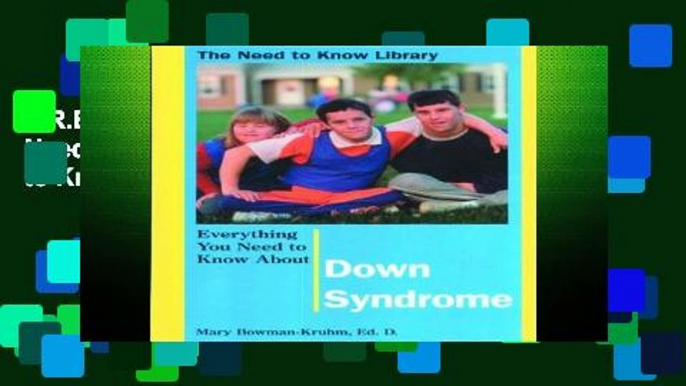 F.R.E.E [D.O.W.N.L.O.A.D] Everything You Need to Know about Down Syndrome (Need to Know Library)