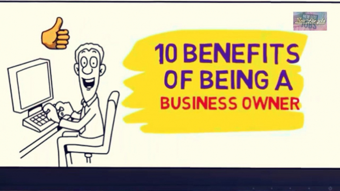 10 Benefits of being a Business Owner in 2019