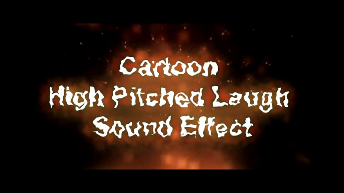 Cartoon High pitched Laugh Sound Effect
