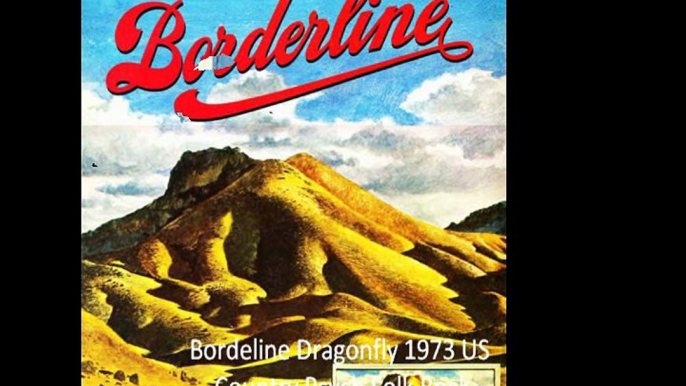 Bordeline "Dragonfly" 1973 US Country Folk Rock