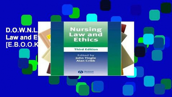 D.O.W.N.L.O.A.D [P.D.F] Nursing Law and Ethics, Third Edition [E.B.O.O.K]