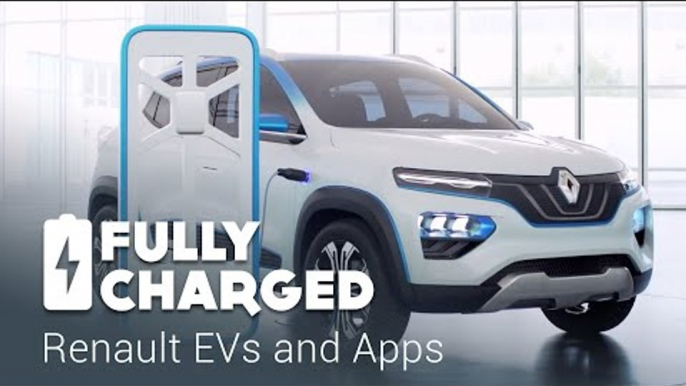 Renault EVs and Apps | Fully Charged