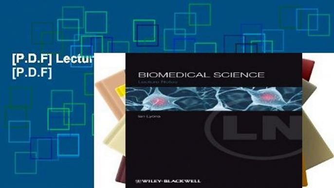 [P.D.F] Lecture Notes: Biomedical Science [P.D.F]