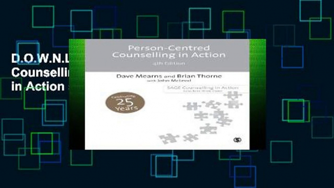 D.O.W.N.L.O.A.D [P.D.F] Person-Centred Counselling in Action (Counselling in Action series)