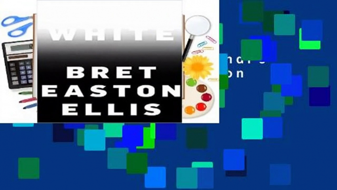 Any Format For Kindle  White by Bret Easton Ellis