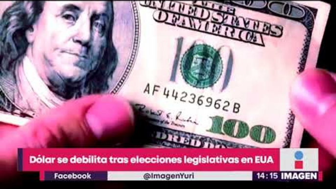 Dólar se debilita tras elecciones legislativas en Estados Unidos | Noticias con Yuriria Sierra