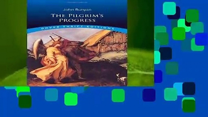 F.R.E.E [D.O.W.N.L.O.A.D] The Pilgrim s Progress (Dover Thrift Editions) by John Bunyan