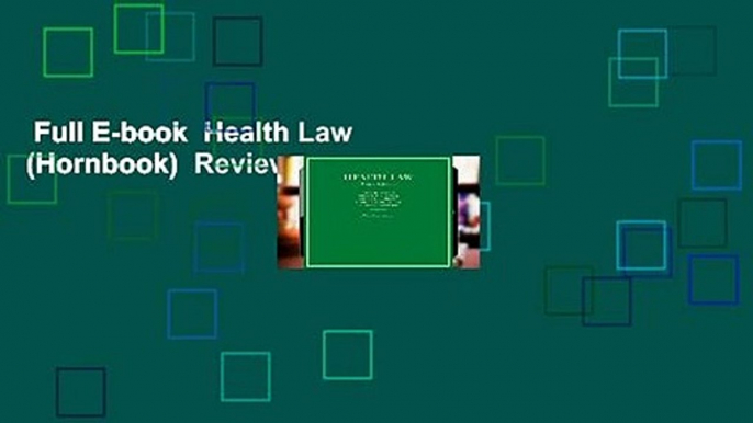 Full E-book  Health Law (Hornbook)  Review