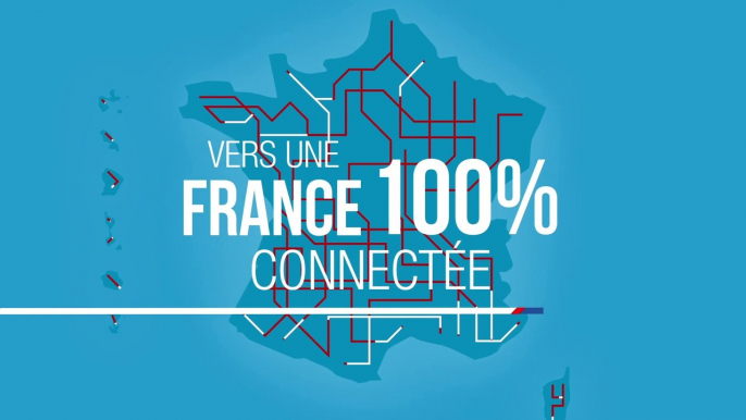 Vers une France 100% connectée