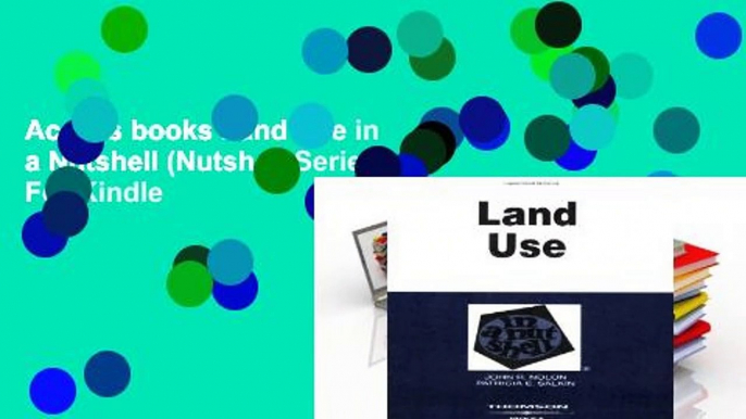 Access books Land Use in a Nutshell (Nutshell Series) For Kindle