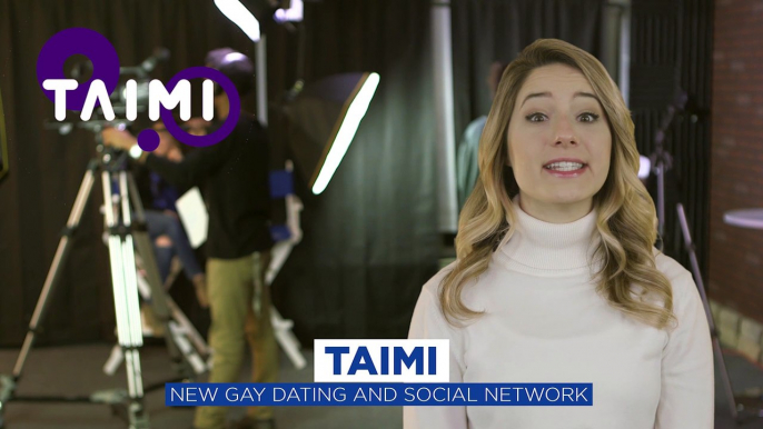 Taimi – A New Gay Dating and Social Network