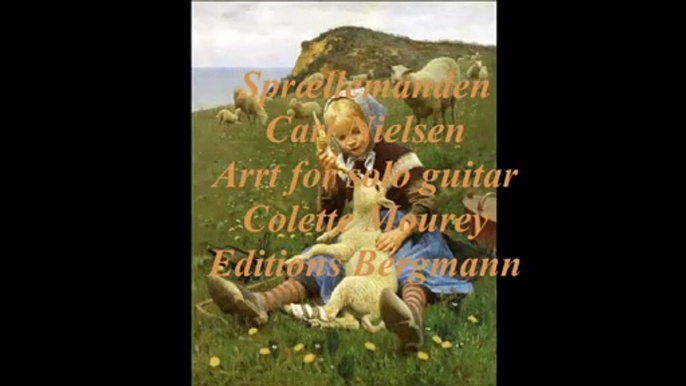 Sprællemanden Carl Nielsen arrt for solo guitar Colette Mourey Editions Bergmann