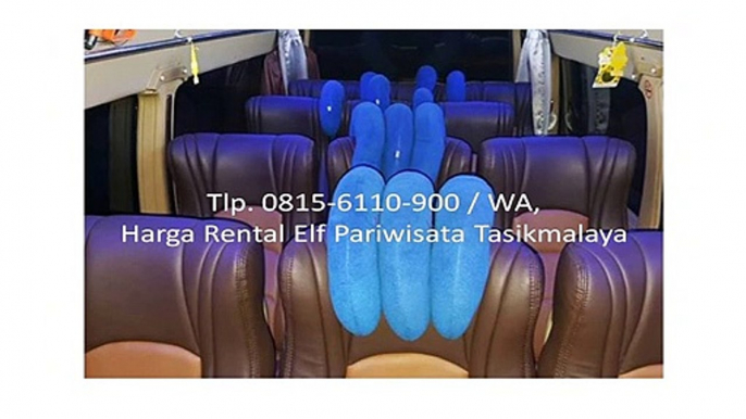 Tlp. 0815-6110-900 / WA, Rental Elf Pariwisata Tasikmalaya