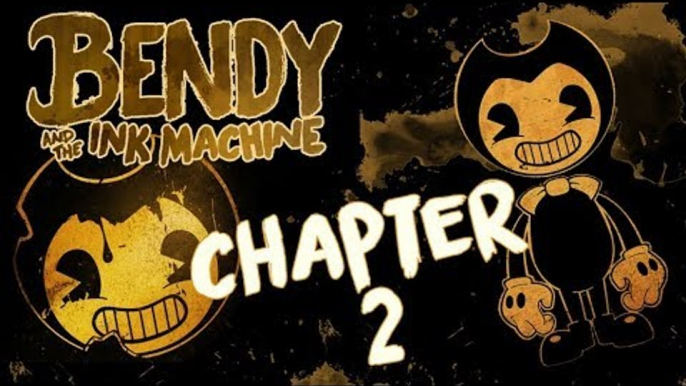 Bendy and the Ink Machine Chapter 2 (PS4) No Commentary【Survival Horror】