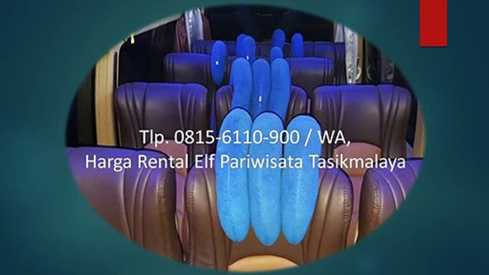 Tlp. 0815-6110-900 / WA, Harga Rental Elf Pariwisata Tasikmalaya