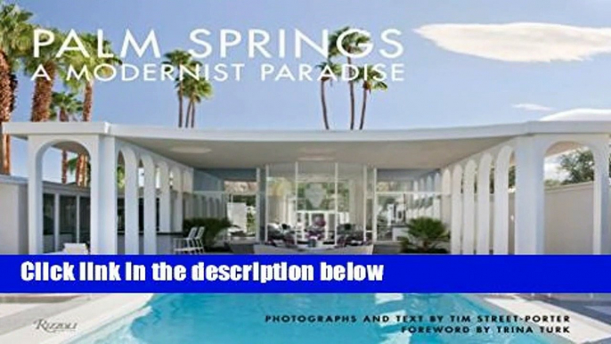 Palm Springs: A Modernist Paradise