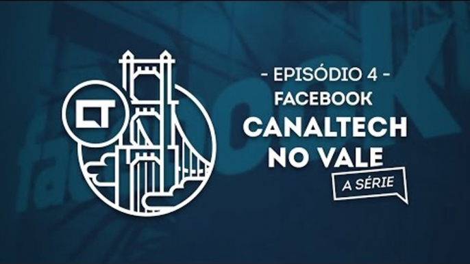 Garagem da HP e Facebook (EP04) [Canaltech no Vale, a série]