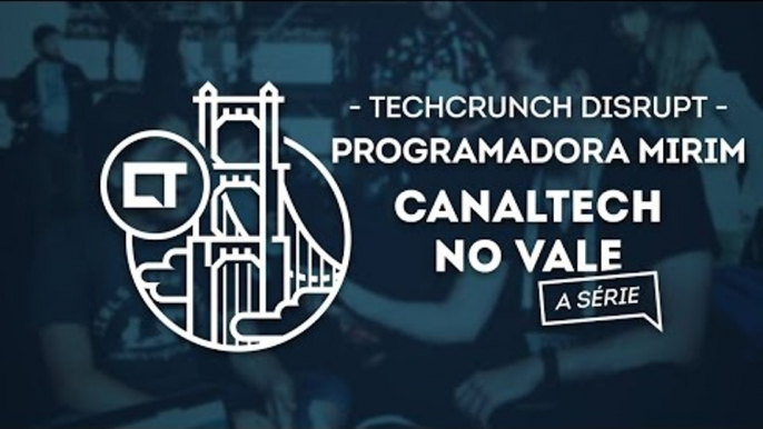 Programadora de 11 anos já é veterana dos Hackathons [Techcrunch Disrupt | Canaltech no Vale]