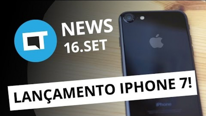 Lançamento do iPhone 7, pedido de desculpas da Samsung, detalhes do Mi 5s [CtNews]