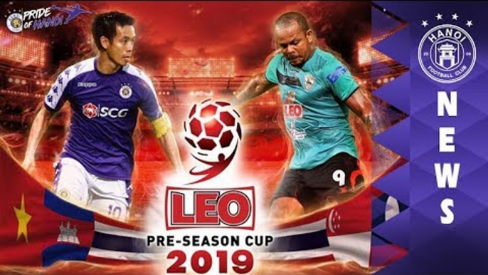 Trực tiếp: Chung kết LEO PRE-SEASON CUP 2019 | CLB Hà Nội - Chiangrai United FC | HANOI FC