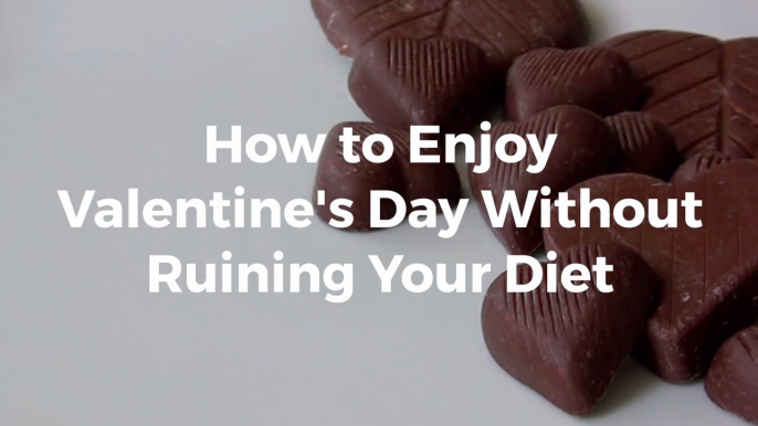 Valentines Day Can Be Fun And Healthy