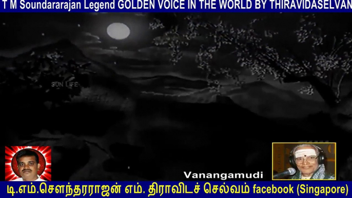 Old Is Gold (evergreen) T M Soundararajan Legend Vol 163 Vanangamudi