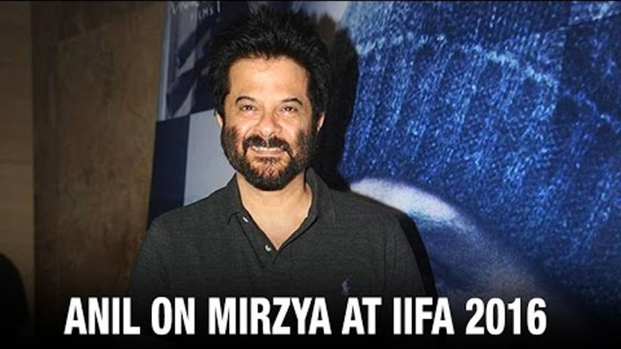 Anil Kapoor Promotes Mirzya At IIFA 2016 In Madrid | Anil Kapoor Son |Hindi Movies 2016