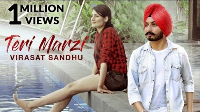 Teri Marzi - Virasat Sandhu (Full Song) | Latest Punjabi Song 2017 | Lokdhun Punjabi