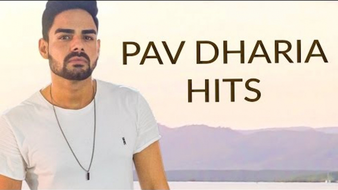 PAV DHARIA HITS || Best of Pav Dharia || Punjabi Songs || Lokdhun Music