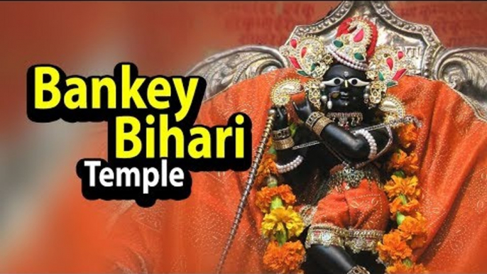 Bankey Bihari Temple | Shree Banke Bihari Mandir | Krishna Temples In India | Artha