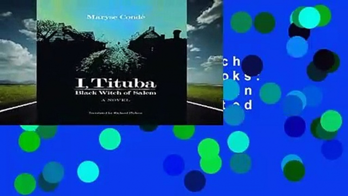 I Tituba Black Witch Of Salem (CARAF Books: Caribbean and African Literature Translated from