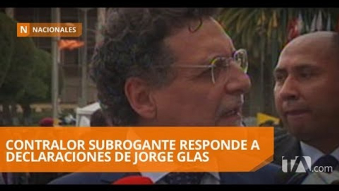 Contralor Subrogante habla sobre las declaraciones de Glas - Teleamazonas