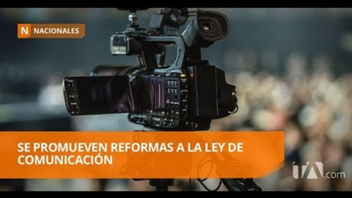 Representantes de la comunicación ya promueven reformas - Teleamazonas