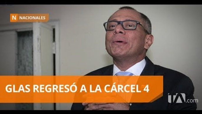 Jorge Glas llegó a la cárcel cuatro luego de ser sentenciado - Teleamazonas