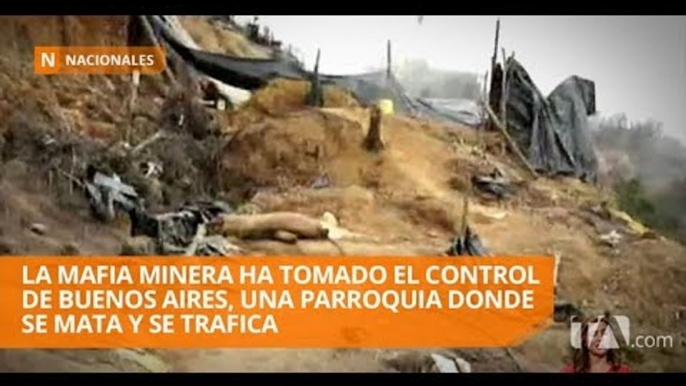 La parroquia Buenos Aires está dominada por la minería ilegal - Teleamazonas