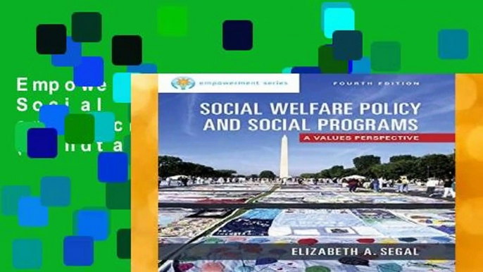 Empowerment Series: Social Welfare Policy and Social Programs (Mindtap Course List)