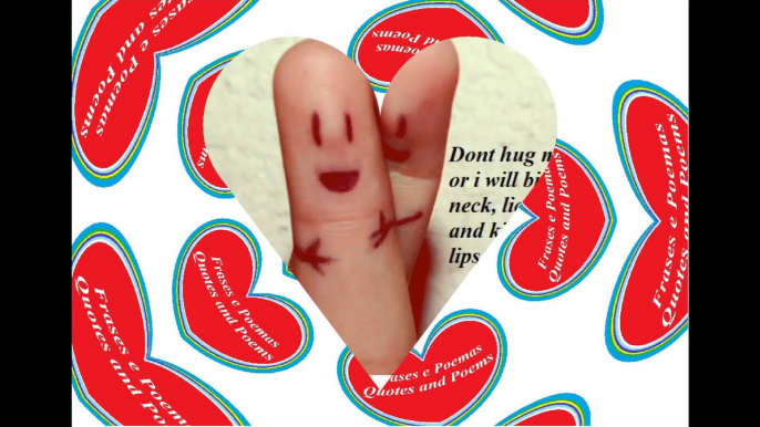 Don't hug me again, or i will bite your lips [Quotes and Poems]