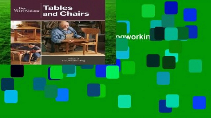 Tables and Chairs ("Fine Woodworking")