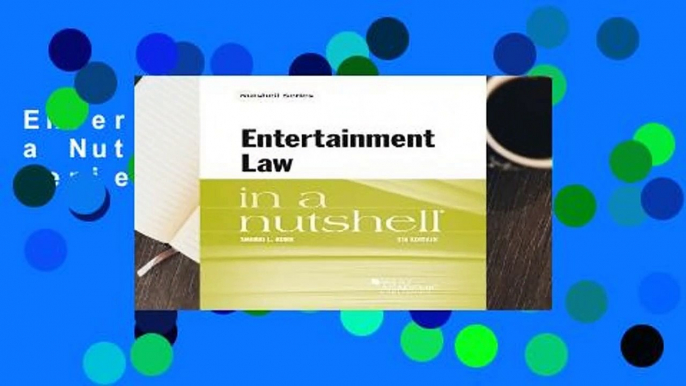 Entertainment Law in a Nutshell (Nutshell Series)