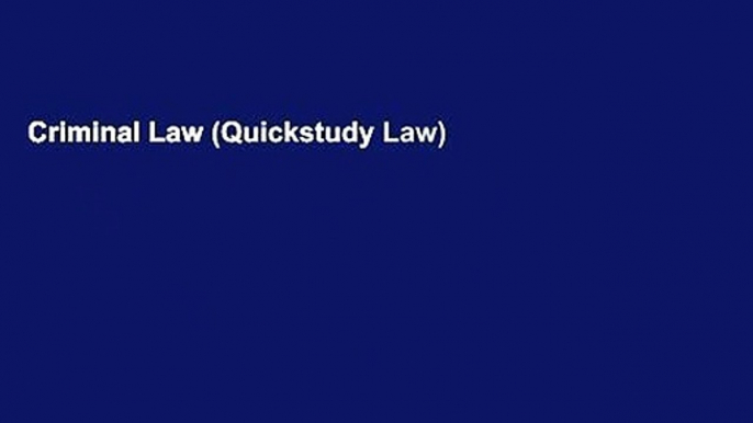 Criminal Law (Quickstudy Law)