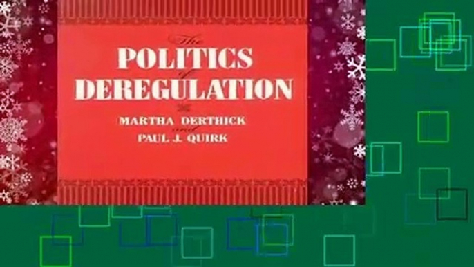 The Politics of Deregulation